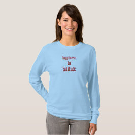 Camiseta Felicidade na Solidão