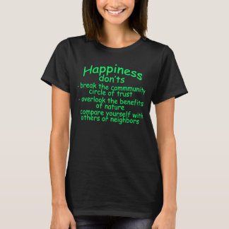 Camiseta Felicidade Não
