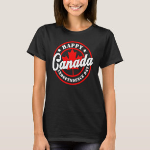 Camiseta Felicidade no Dia do Canadá Feliz Cartaz no Dia do