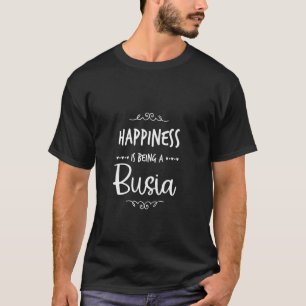 Camiseta Felicidade Por Ser Uma Busia Polonesa Avó Polônia