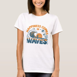 Camiseta Felicidade vem na praia das ondas