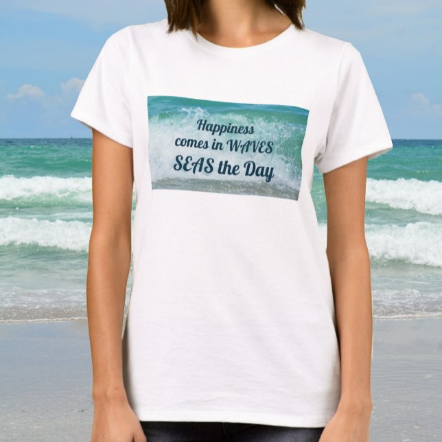 Camiseta Felicidade vem nas ondas SEAS no dia da onda oceân (Criador carregado)