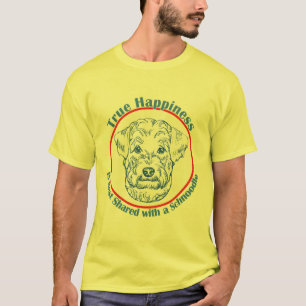 Camiseta Felicidade verdadeira com um Schnoodle