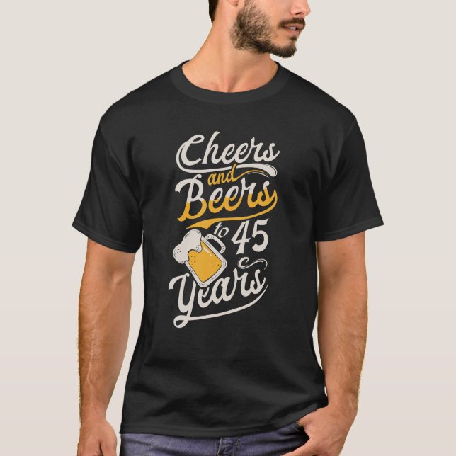 Camiseta Felicidades E Cervejas Aos 45 Anos Feliz Aniversár (Frente)