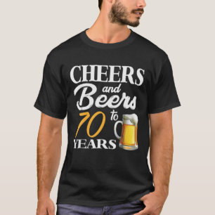 Camiseta Felicidades E Cervejas Aos 70 Anos De Aniversário
