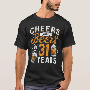 Camiseta Felicidades E Cervejas Aos Meus 31 Anos 31º Aniver