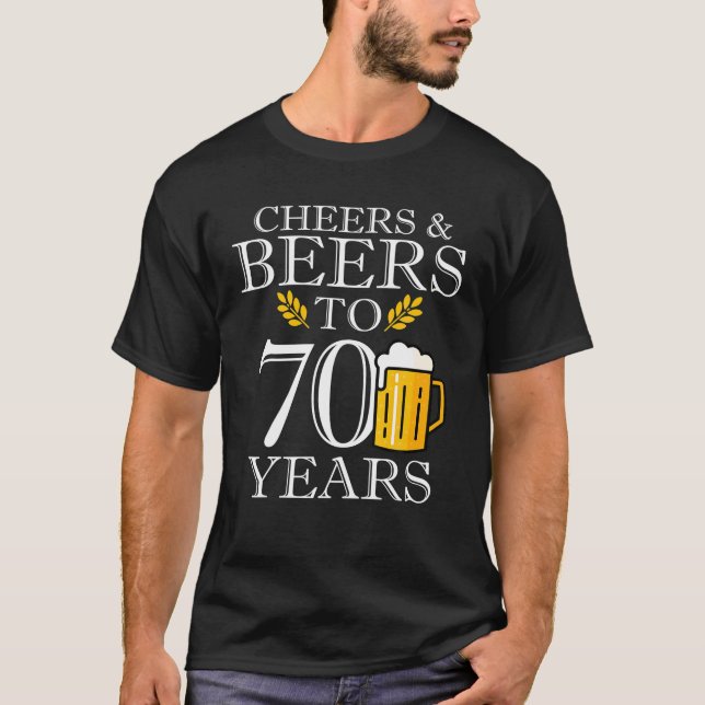 Camiseta Felicita Cervejas Ao Bebendo De Aniversário De 70  (Frente)