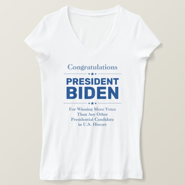 Camiseta Felicita o Presidente Biden, Candidato Mais Votado (Frente do Design)