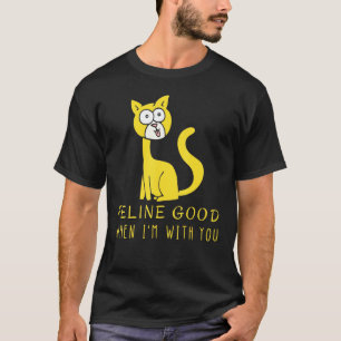 Camiseta Feline Bom Quando Estou Com Você, Chá Clássica.