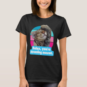 Camiseta Felino do Gatinho do Cat Meme que você está estres