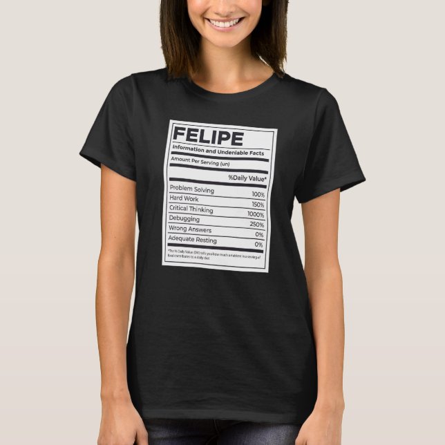 Camiseta Felipe Nutrition Information Problem Solving Duro (Frente)