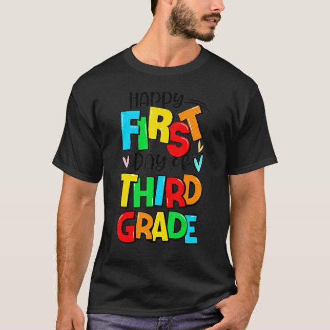 Camiseta Feliz 1º Dia Da rua Do 3º Ano De Volta Ao Sch (Frente)