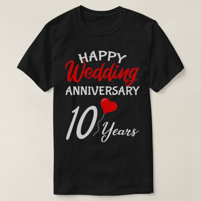 Camiseta Feliz 10º Aniversário De Casamento Coração A Ele S (Frente do Design)