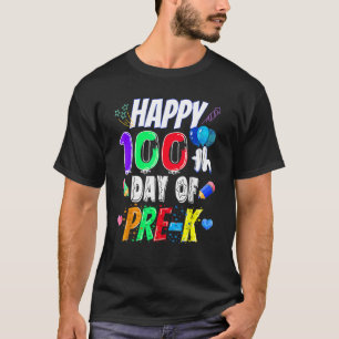 Camiseta Feliz 100º Dia Da Escola 100 Dias De Pré-Ensino K