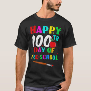 Camiseta Feliz 100º dia da escola, 100 dias de pré-escola T