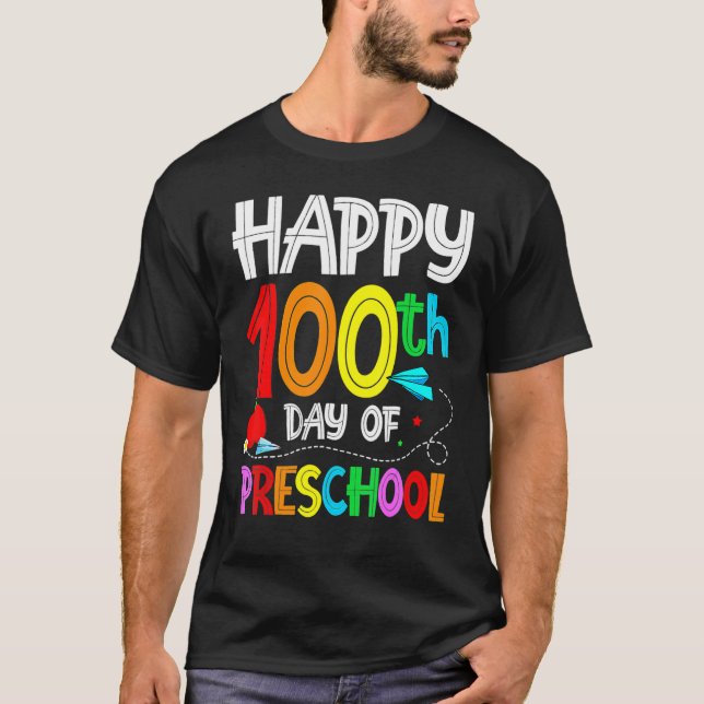 Camiseta Feliz 100º Dia Da Escola 100 Dias De Pré-Escolas T (Frente)