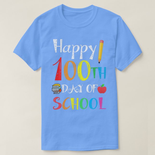 Camiseta Feliz 100º Dia Da Escola 100 Dias Mais Esperto (Frente do Design)