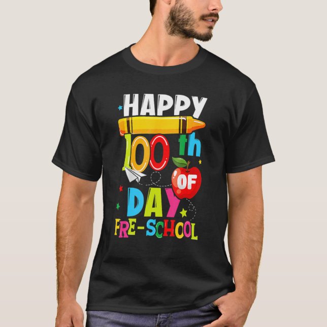 Camiseta Feliz 100º Dia da Escola de Professores de Pré-Esc (Frente)