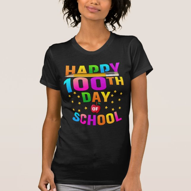 Camiseta Feliz 100º Dia da Escola para Professores e Estuda (Frente)