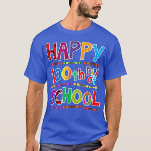 Camiseta Feliz 100º Dia da Escola para Professores ou Cria