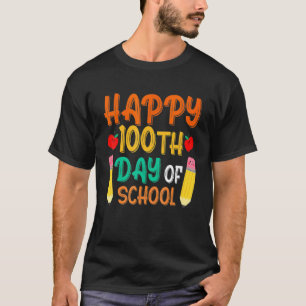 Camiseta Feliz 100º Dia De Aula Professoras Meninas Meninos