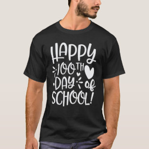 Camiseta Feliz 100º Dia De Escola Professor Aluno 100 Dias