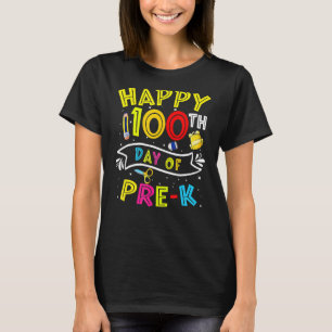 Camiseta Feliz 100º Dia De Professora Pré-K 100 Dias De Esc