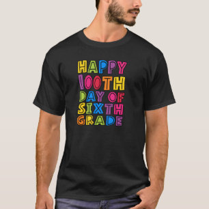 Camiseta Feliz 100º Dia de Professores Do Sexto Ano Estudio