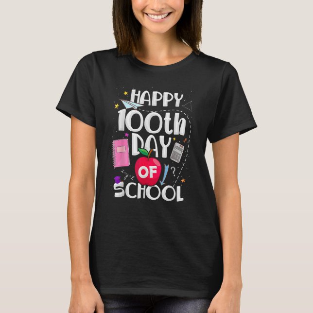 Camiseta Feliz 100º Dia de Professores Escolares 100 Dias (Frente)