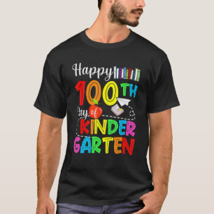 Camiseta Feliz 100º Dia De Vida De Professor De Jardim De I