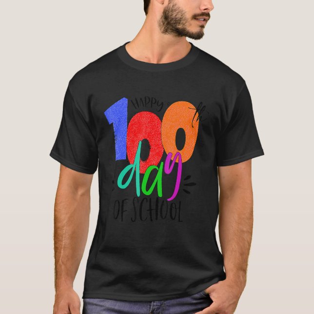 Camiseta Feliz 100º Dia dos Professores Escolares 100 Dias (Frente)