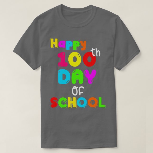 Camiseta Feliz 100º Dia dos Professores Feliz 100º Dia (Frente do Design)