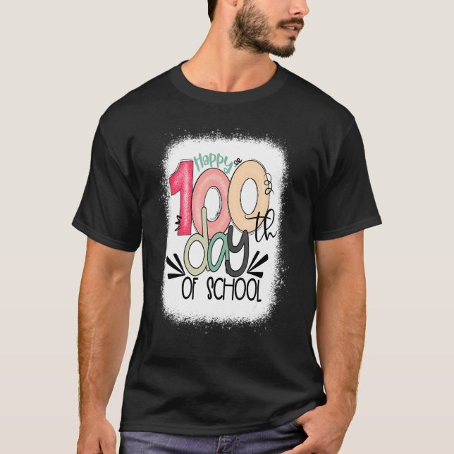 Camiseta Feliz 100.º Dia de Professora Do Ensino 100 Dia (Frente)