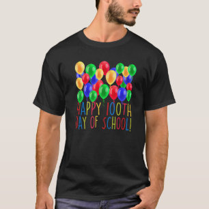Camiseta Feliz 100.º Dia Do Balão Escolar 100 Dias Professo