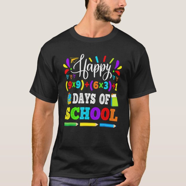 Camiseta Feliz 100 Dias De Ensino 100º Ensino De Equação Ma (Frente)