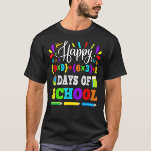 Camiseta Feliz 100 Dias De Ensino 100º Ensino De Equação Ma