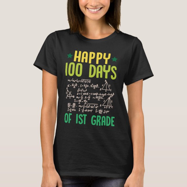 Camiseta Feliz 100 Dias De Equações De Professores De Matem (Frente)
