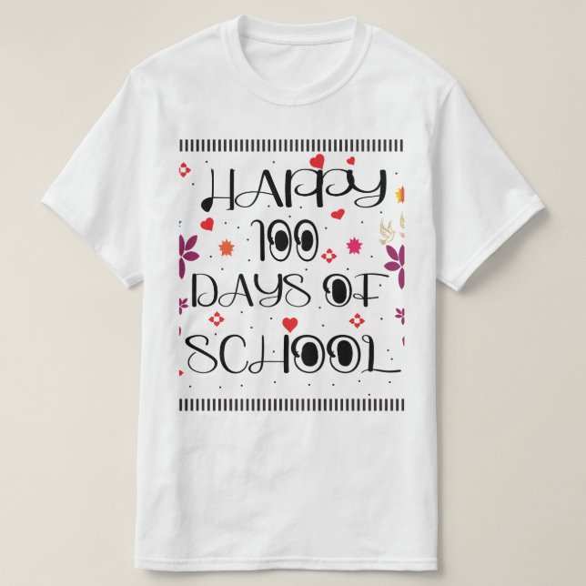 CAMISETA FELIZ 100 DIAS DE ESCOLA (Frente do Design)