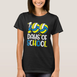Camiseta Feliz 100 Dias De Escola 100º Dia De Chá De Voleib