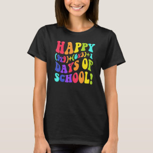Camiseta Feliz 100 Dias De Escola 100.º Dia De Matemática D