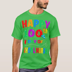 Camiseta Feliz 100 Dias De Escola Para Enfermeira Professor