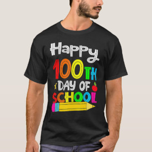 Camiseta Feliz 100 Dias De Professora Do 100º Dia De Estuda