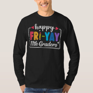 Camiseta Feliz 11 de sexta-feira Professora Engraçada Estud