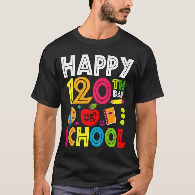 Camiseta Feliz 120º Dia do Professor Arco-Íris 120 Dia (Frente)