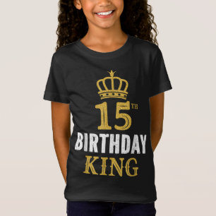 Camiseta Feliz 15 Birthday King 15 Anos Ideias de Festa