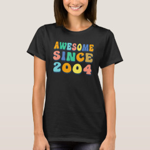 Camiseta Feliz 18º Aniversário, 18 anos é incrível desde 20