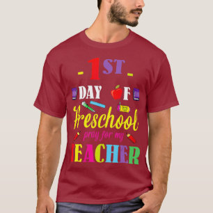 Camiseta Feliz 1rua Dia Da Pré-Escola Reze Por