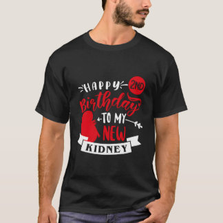 Camiseta Feliz 2º Aniversário do Meu Novo Transplante de Ne