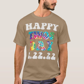 Camiseta Feliz 22222 Terça-feira, 22 de fevereiro de 2022
