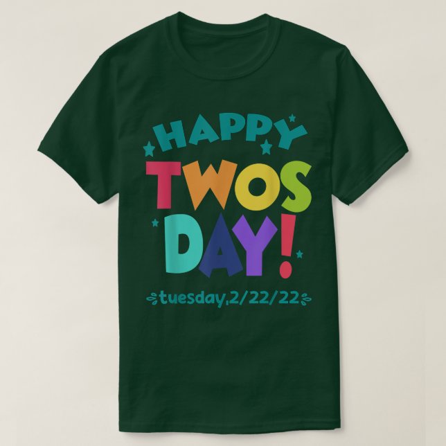 Camiseta Feliz 22222 Terça-feira, 22 de fevereiro de 2022 (Frente do Design)
